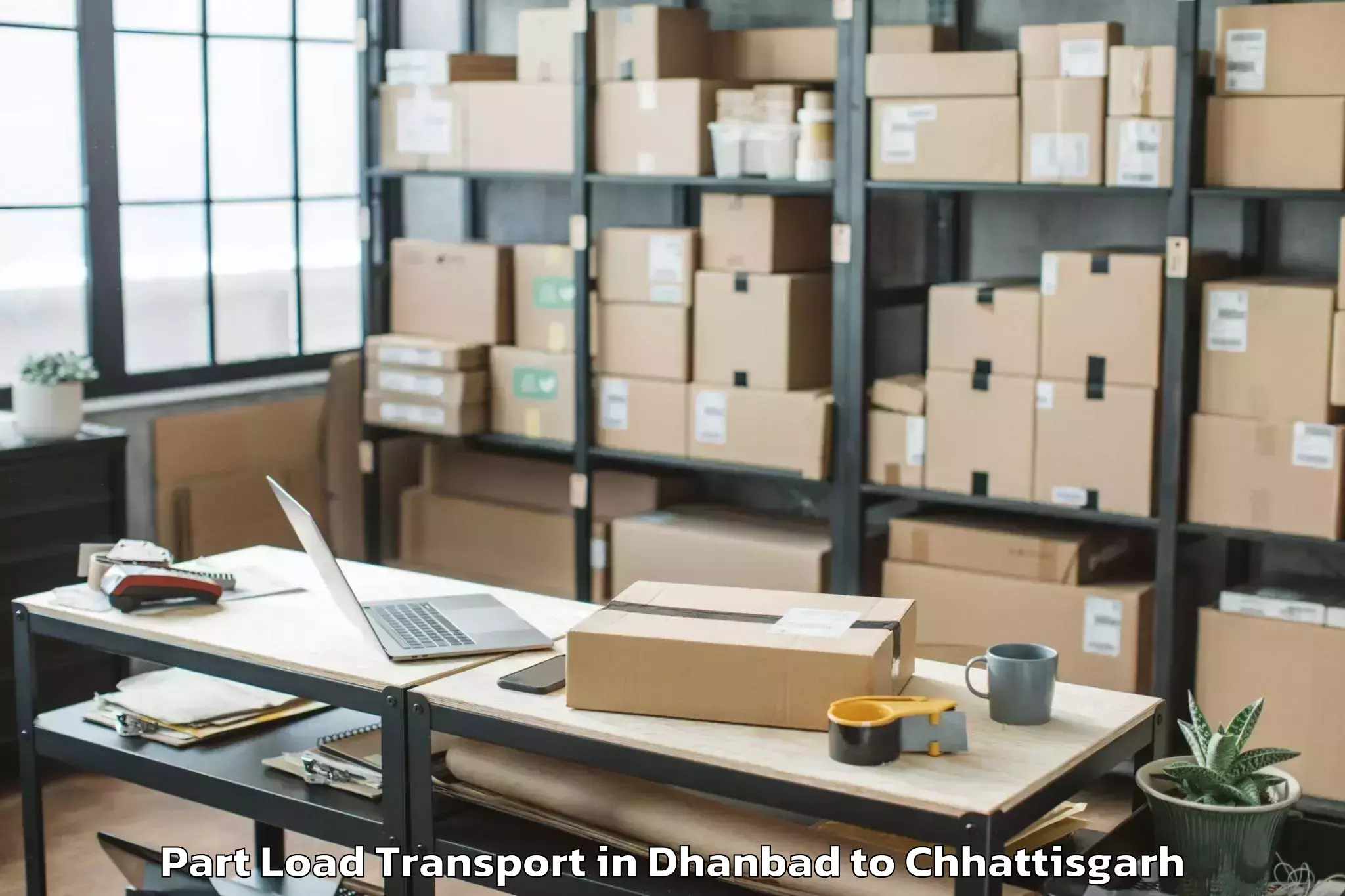 Expert Dhanbad to City Center Mall Raipur Part Load Transport